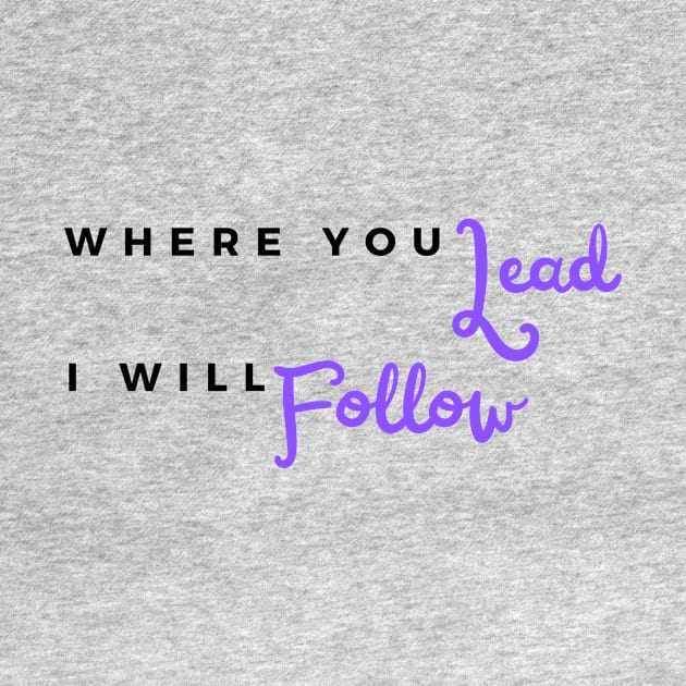 Lead/Follow by Bella Gioia Designs